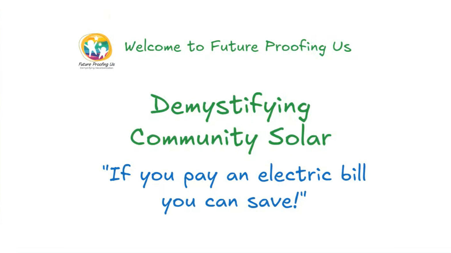 Demystifying Community Solar Demystifying Community Solar